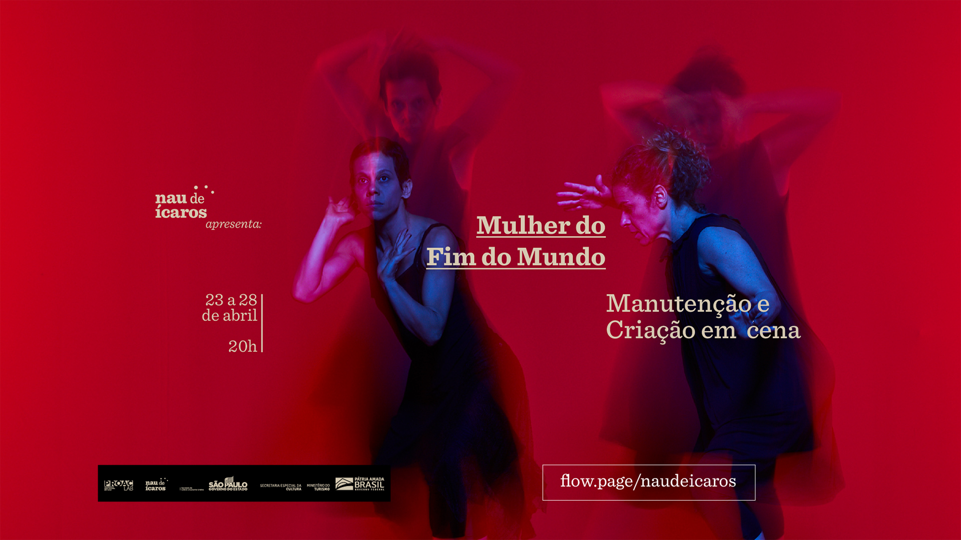 23 a 28/04 | Espetáculo de dança "Mulher do fim do mundo: manutenção e criação em cena"